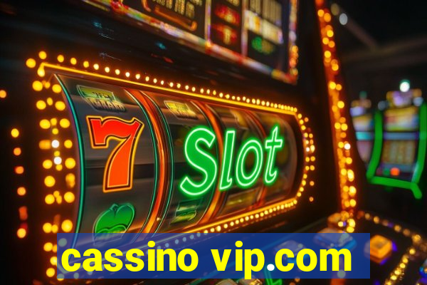 cassino vip.com